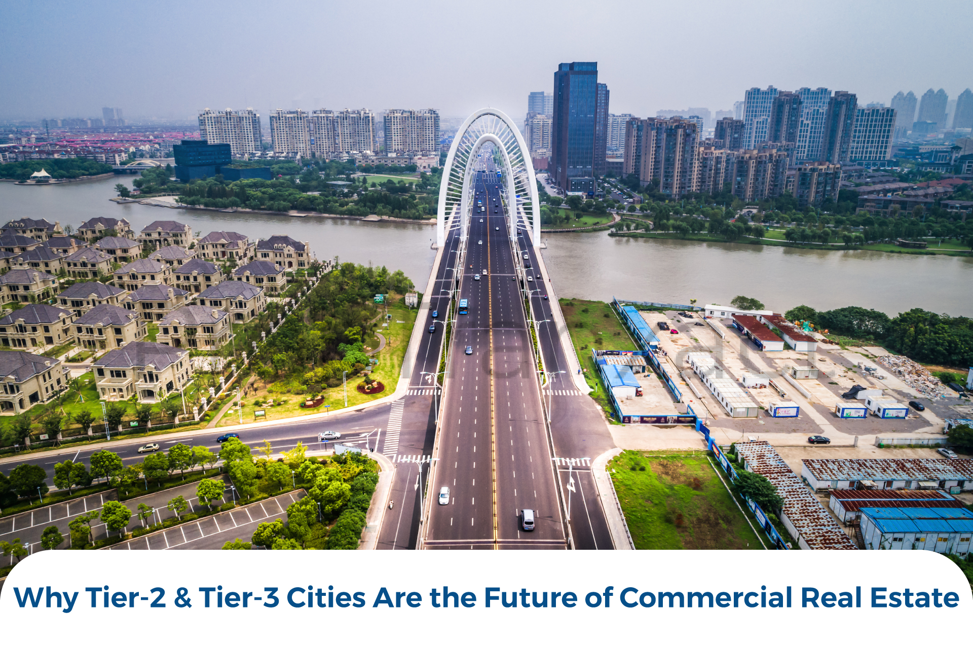 Why Tier-2 & Tier-3 Cities Are the Future of Commercial Real Estate